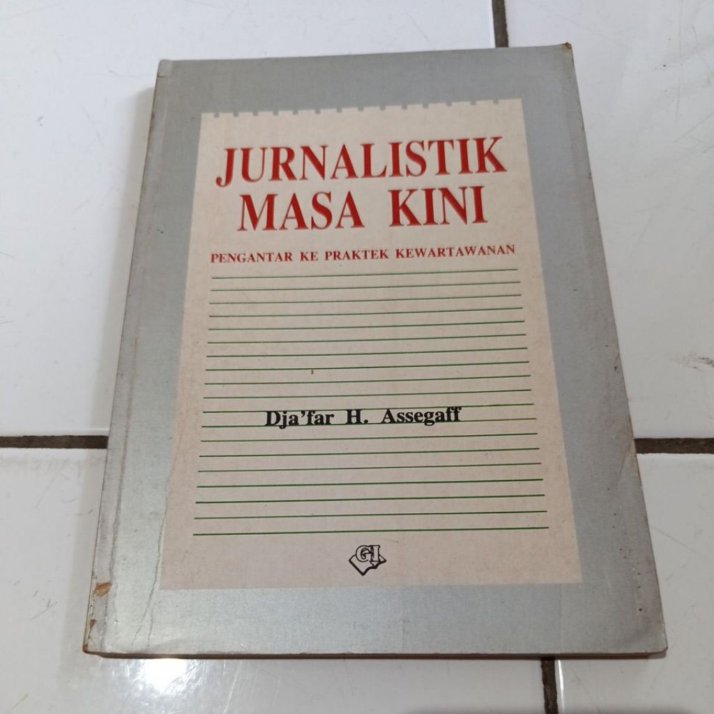 JURNALISTIK MASA KINI Pengantar Ke Praktek Kewartawanan