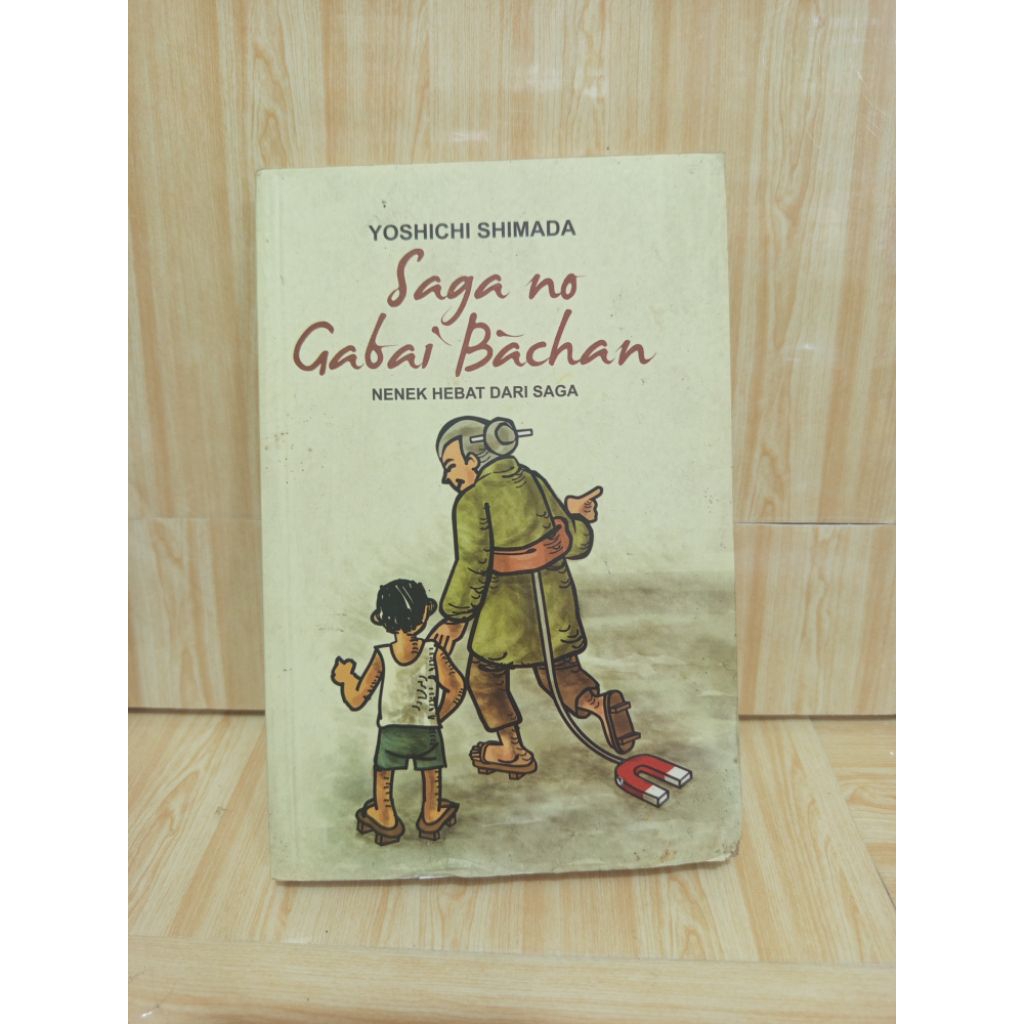 Saga No Gabai Bachan (Nenek Hebat Dari Saga) by Yoshichi Shimada