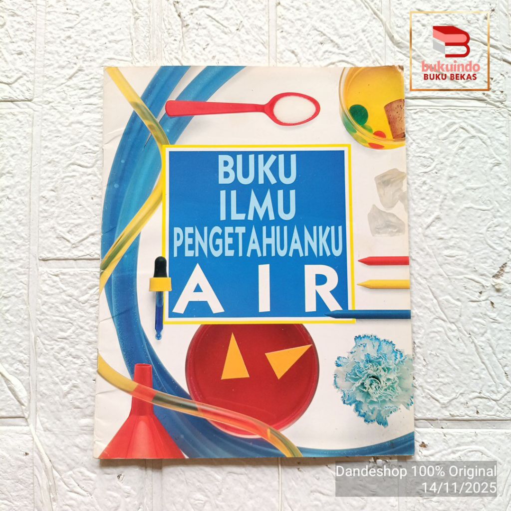 (ex perpus) Buku Ilmu Pengetahuanku AIR - Buku Pengetahuan Anak Bekas Preloved