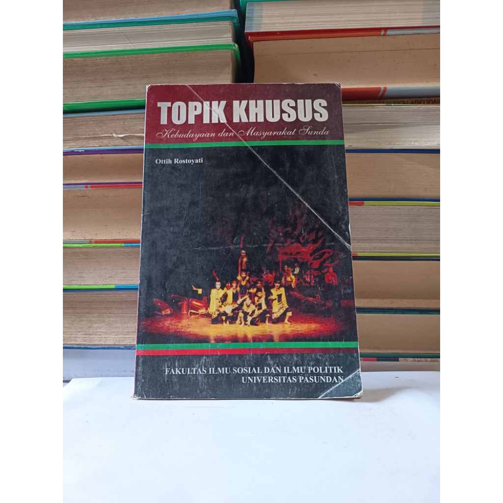 TOPIK KHUSUS - KEBUDAYAAN DAN MASYARAKAT SUNDA