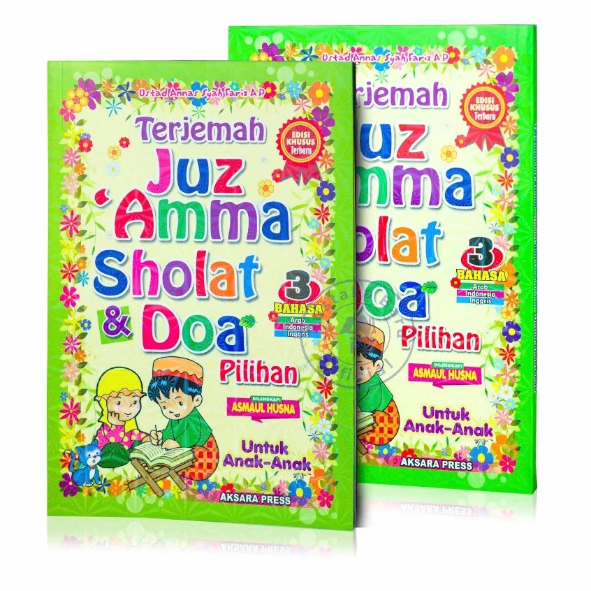 Terjemahan Juz’ Amma, Sholat dan Doa – Buku Lengkap Belajar Ibadah Anak & Umum