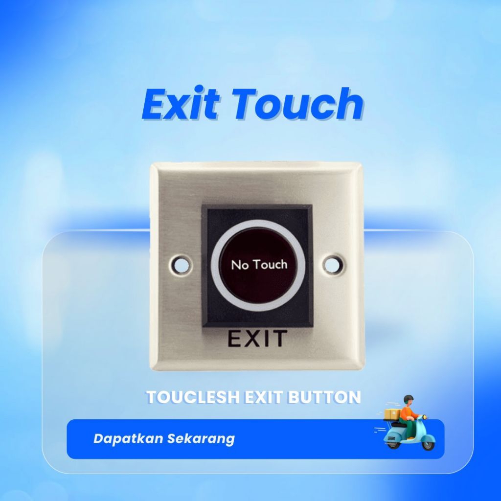 Exit No Touch || No Touch