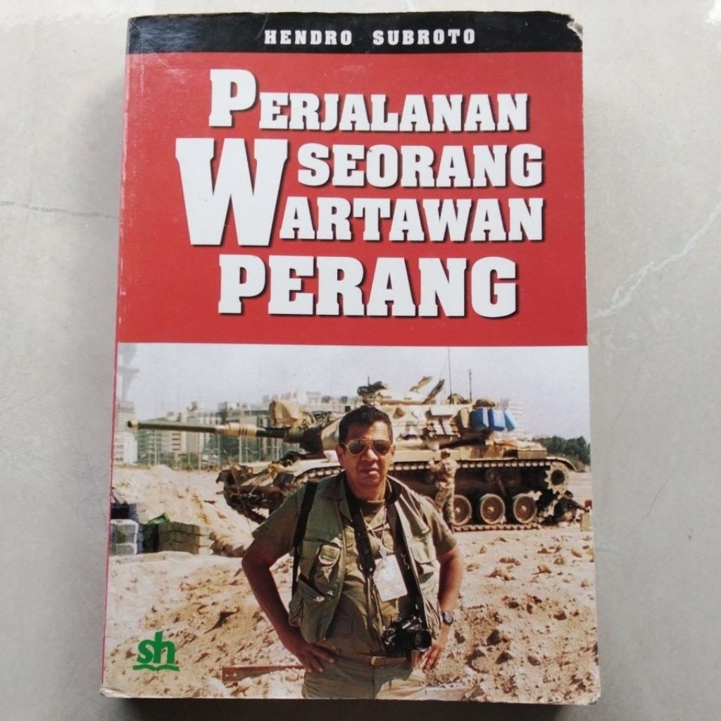 Perjalanan Seorang Wartawan Perang ( ORI BEKAS ) #Hendro Subroto