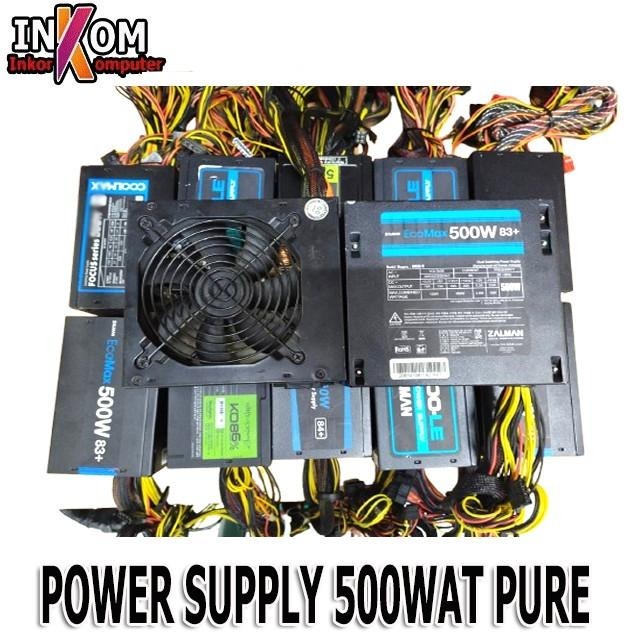 Power Supply PSU 500WATT / PSU POWER SUPPLY 500W / 500W 80+ / 550W PURE Merk Korea