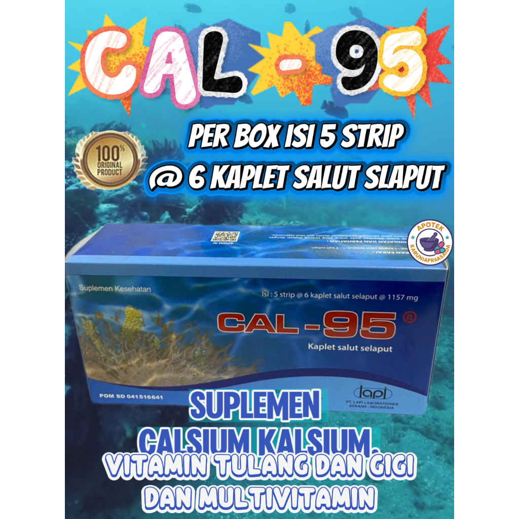 CAL 95 Suplemen Calsium Kalsium Vitamin Tulang dan Gigi Multivitamin | Per box isi 5 strip @ 6 kaple
