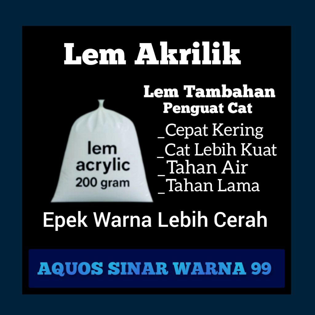 Lem Acrylic Penguat Cat Tembok Anti Luntur 200 Gram