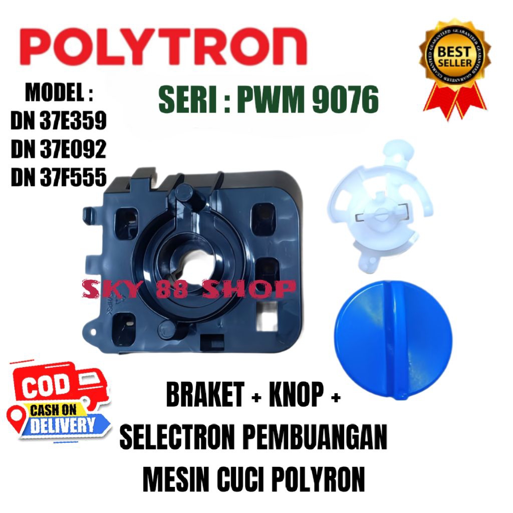 [ 1 SET ] BRACKET KOTAK + KNOP BIRU + SELECTOR PEMBUANGAN MESIN CUCI POLYTRON 2 TABUNG PWM 9076