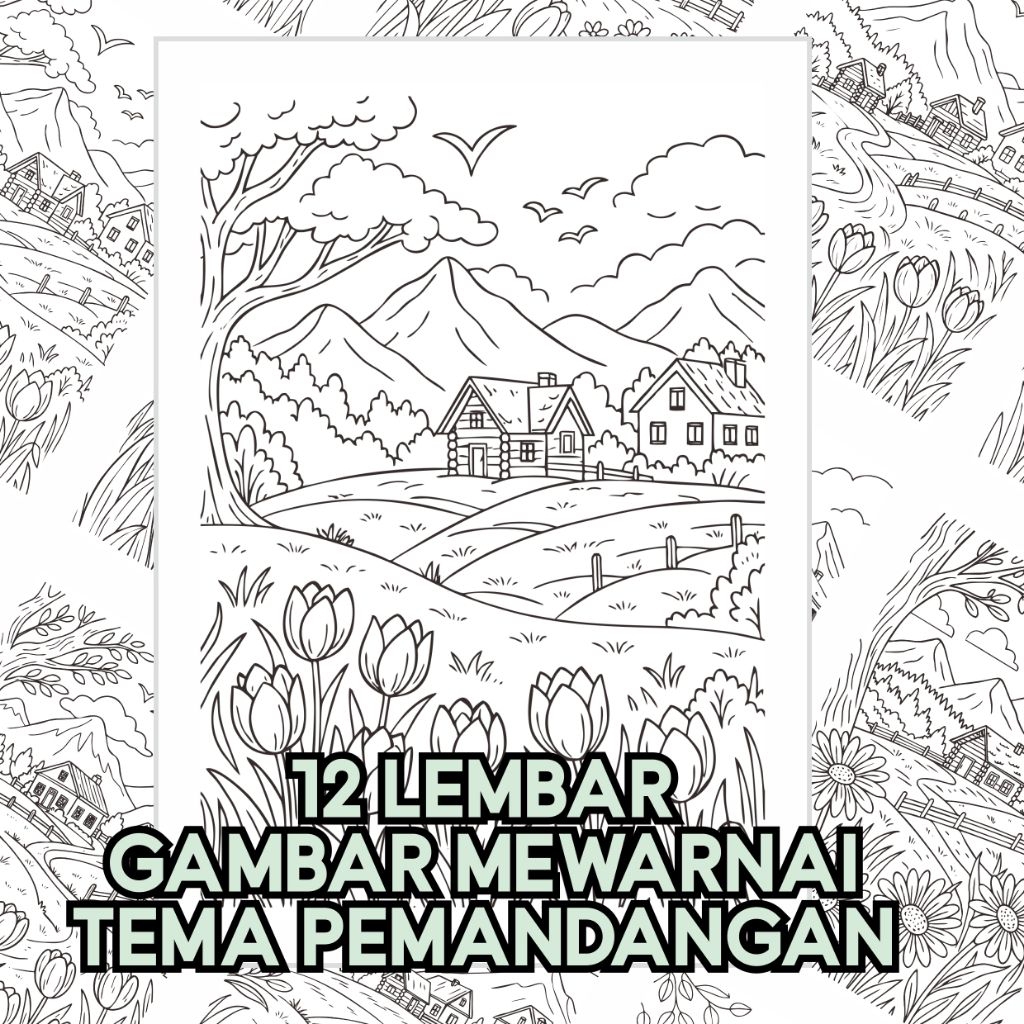 12 Lembar Gambar Mewarnai - Tema Pemandangan