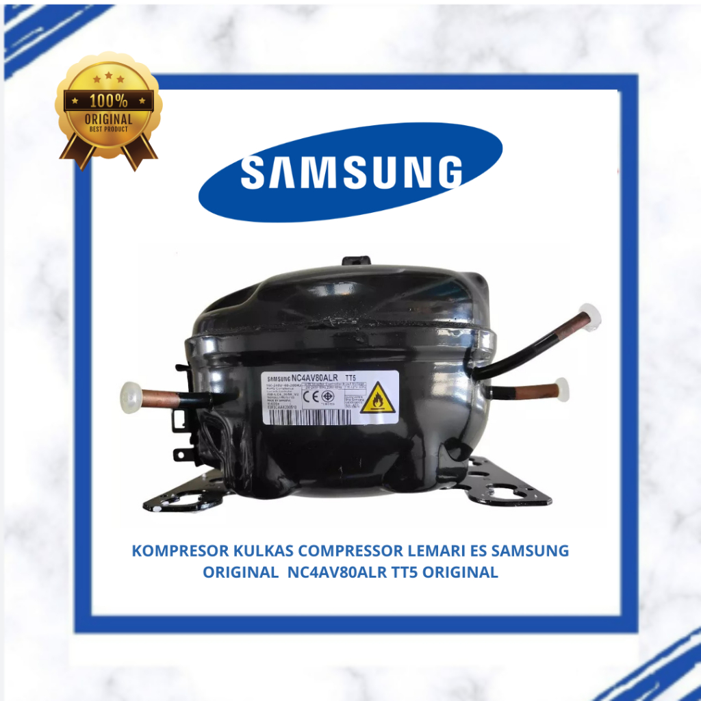 KOMPRESOR KULKAS COMPRESSOR LEMARI ES SAMSUNG 2 PINTU NC4AV80ALR/TT3 / NC4AV80ALR TT5 ORIGINAL BARU 