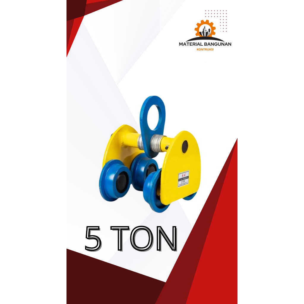 PLAIN TROLLEY 5 TON HOIST / MANUAL TROLI 5 TON