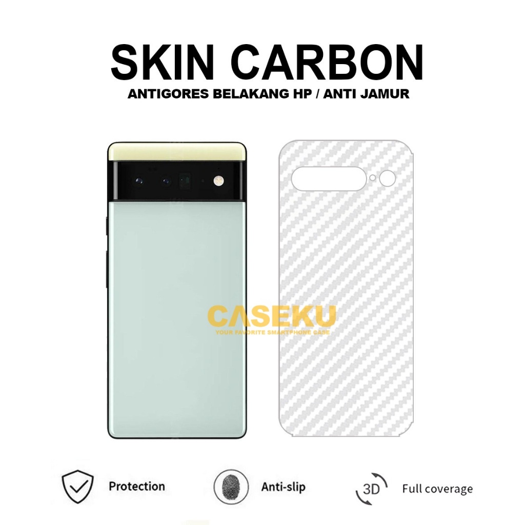 Google Pixel 6 Google Pixel 6A Google Pixel 6 Pro Skin Carbon Garskin Anti Gores Belakang Google Pix