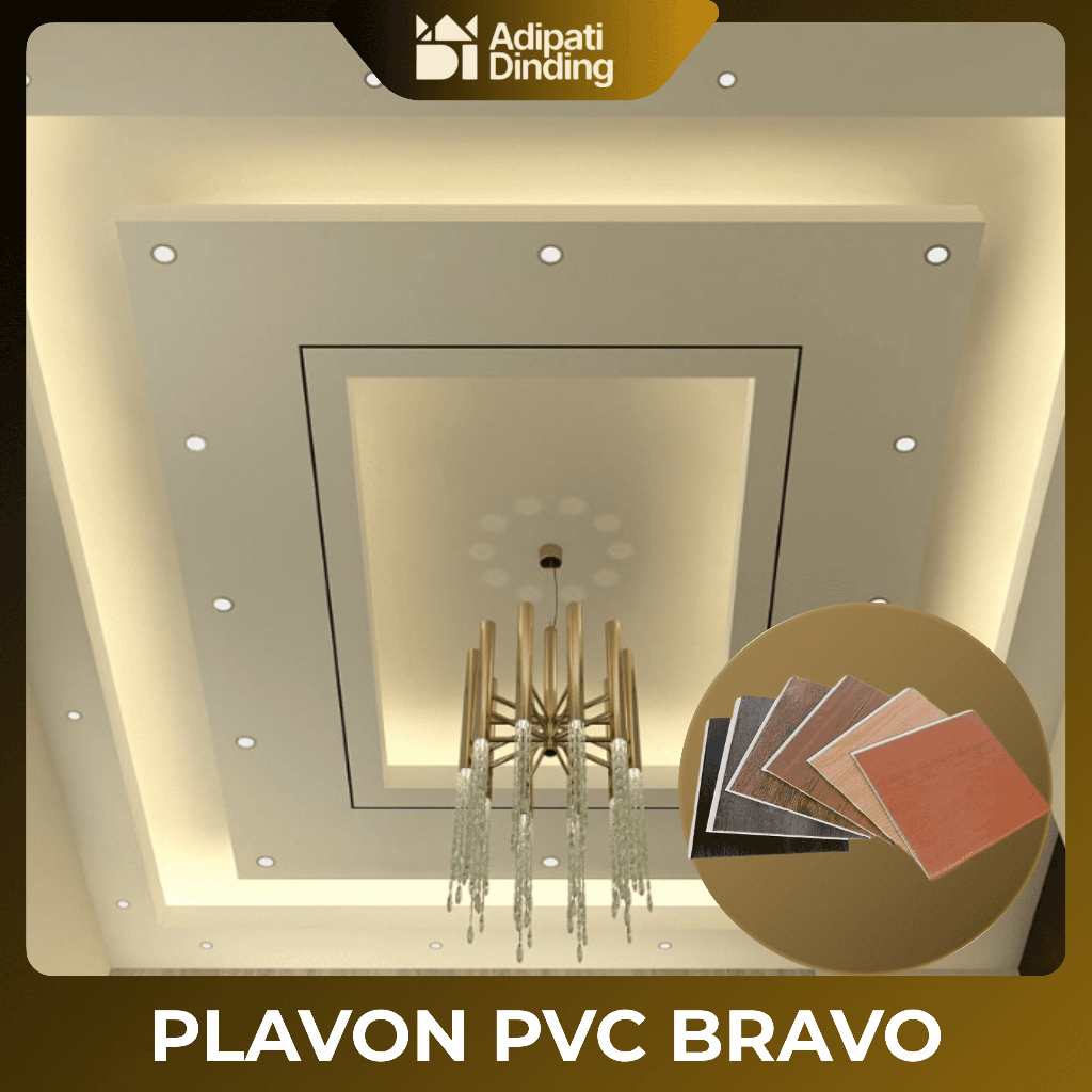 Adipati Dinding - Bravo Plafon PVC Dekorasi Atap Plafon Bahan PVC Anti Rayap Tahan Jamur