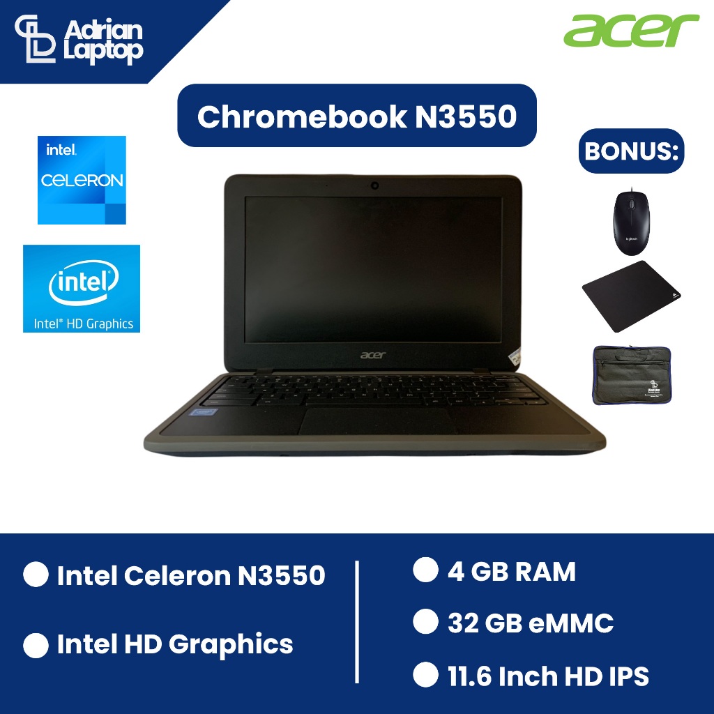 Laptop Second Acer Chromebook N3550 | Intel Celeron N3550 RAM 4GB eMMC 32 GB Layar 11 Inch | Mulus &