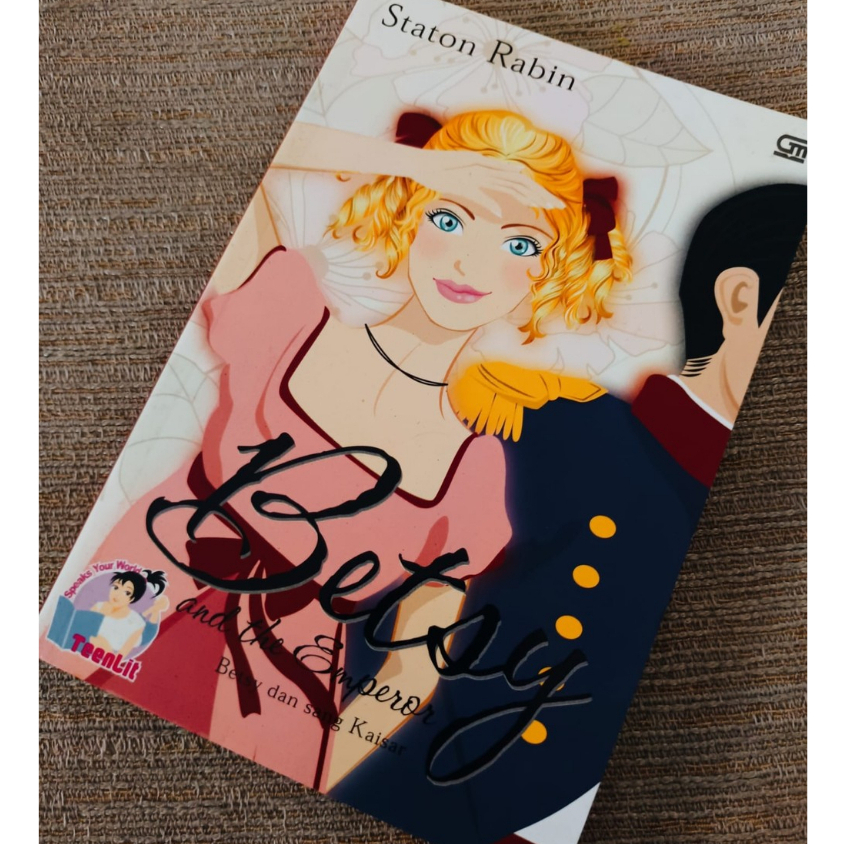 Betsy and Sang Kaisar - Staton Rabin - Novel Teenlit Preloved Gramedia