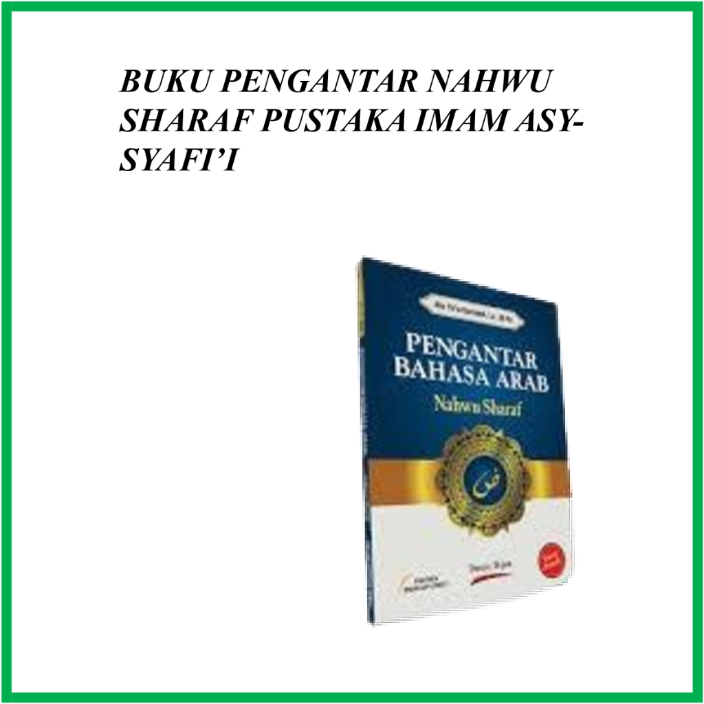 Buku Pengantar Bahasa Arab - Nahwu Sharaf untuk Pemula