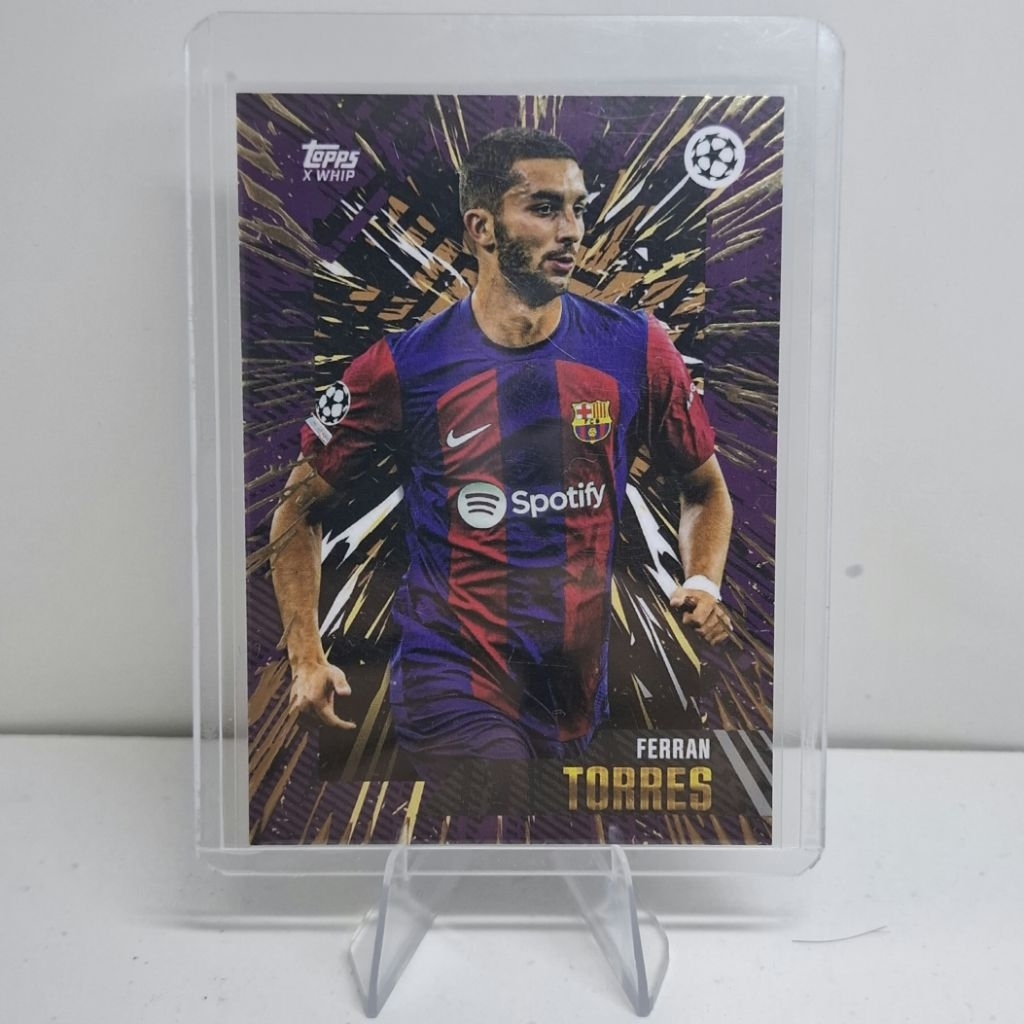 Kartu Bola Topps Gold x Whip Ferran Torres Barcelona
