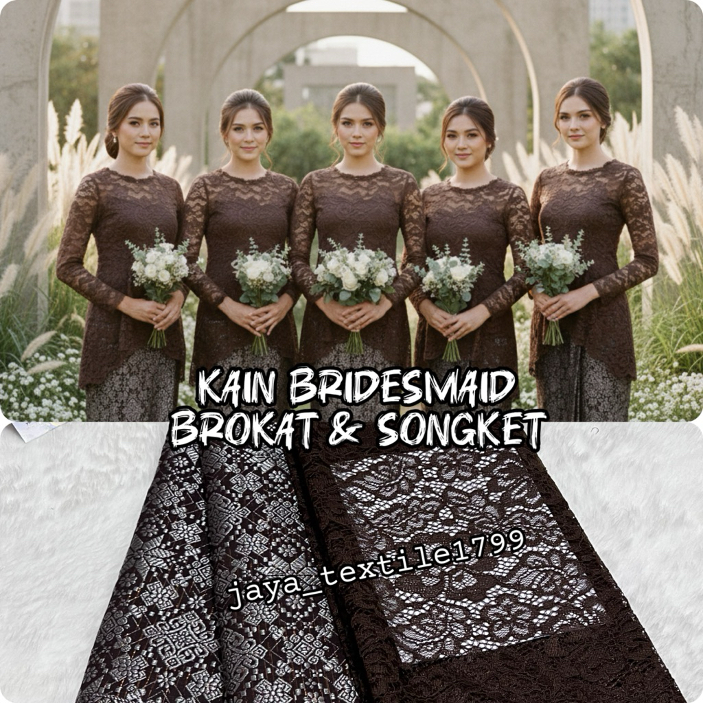 Paket Bridesmaid Bahan Kain songket & Brokat / Bahan Seragaman Kain songket & Brokat