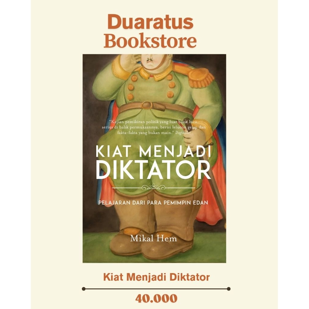 Kiat Menjadi Diktator – Mikal Hem. (Preloved)