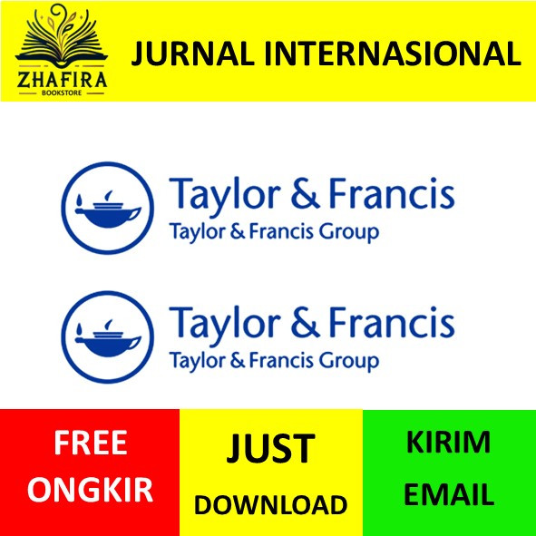 Download  Jurnal Taylor & Francis / DOWNLOAD JURNAL INTERNASIONAL TERMURAH
