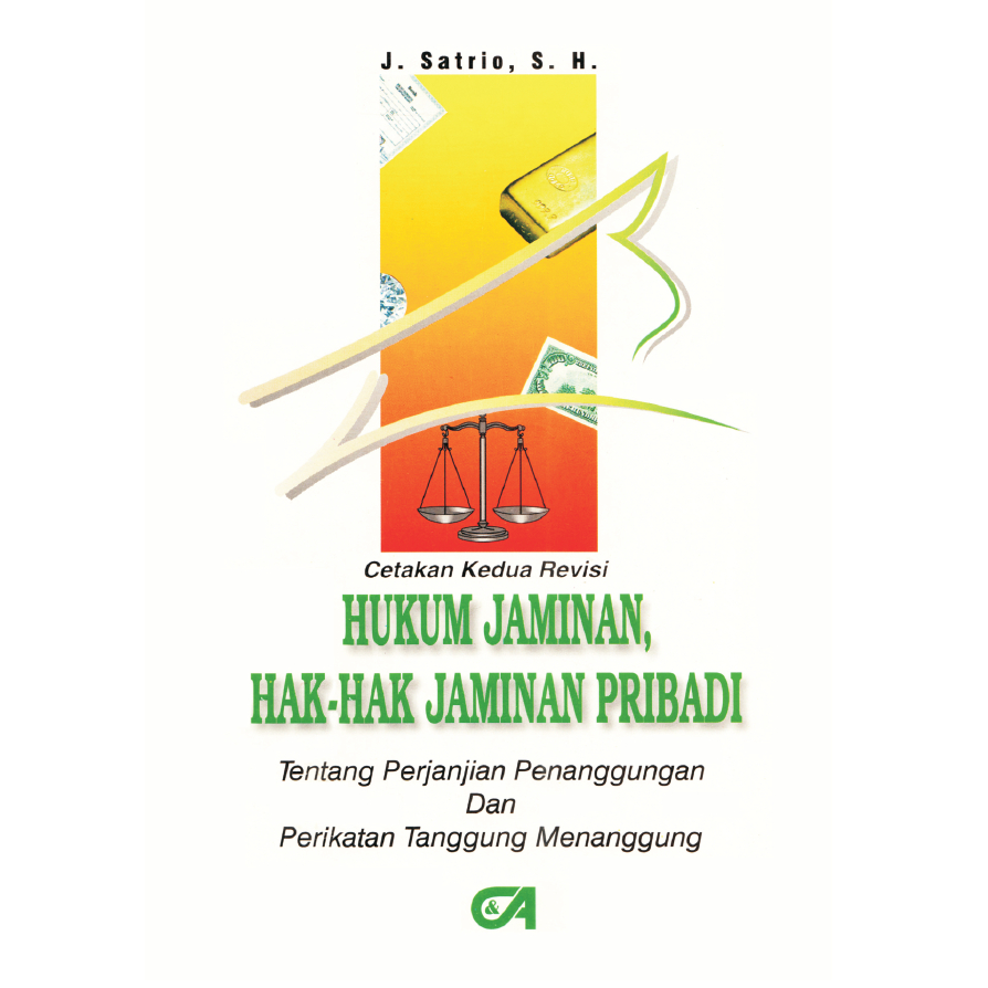 HUKUM JAMINAN, HAK-HAK JAMINAN PRIBADI - J.Satrio