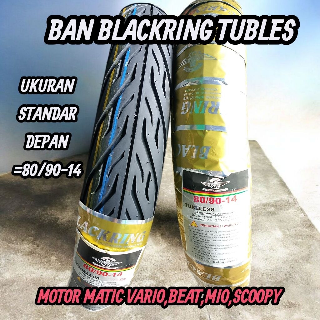 BAN BLACKRING 80/90-14 TUBLES MATIC BONUS CAIRAN TUBLES + PANTIL DOP