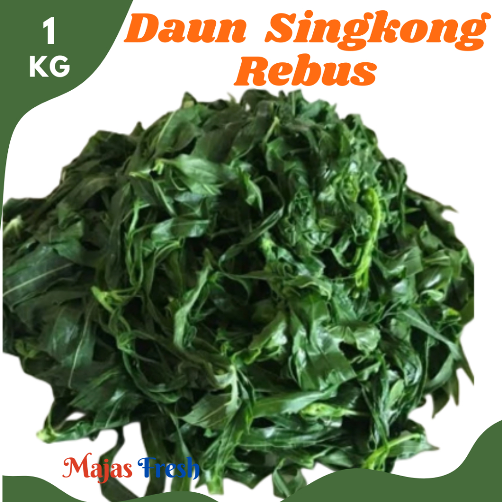 DAUN SINGKONG REBUS Segar - Sayur Daun Singkong Ketela Rebus Fresh | 1.000gr [ Harga Per KG ]
