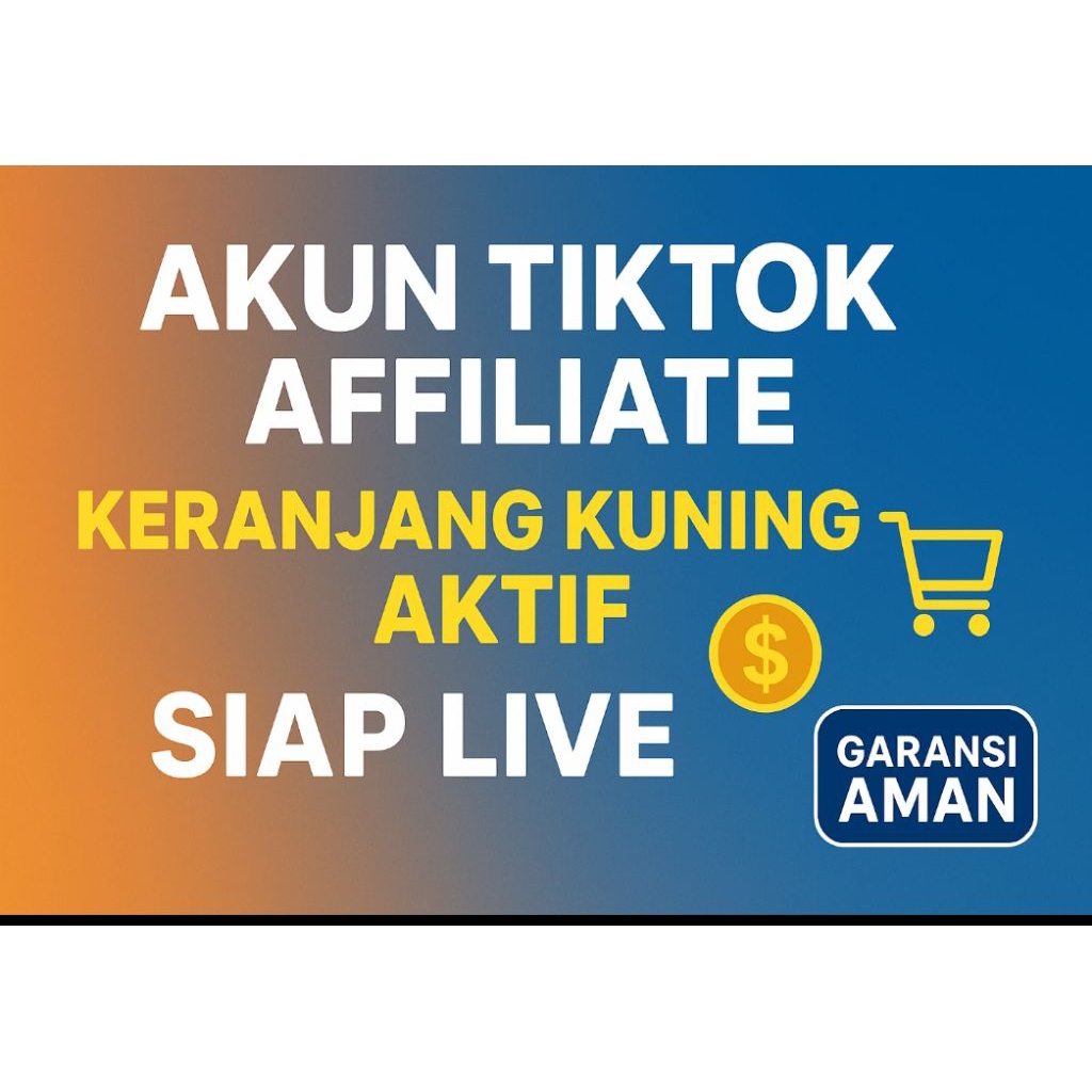 Akun TikTok Fresh Support Keranjang Kuning & Live Streaming | 0 Follower Siap Jualan Anti Hackback