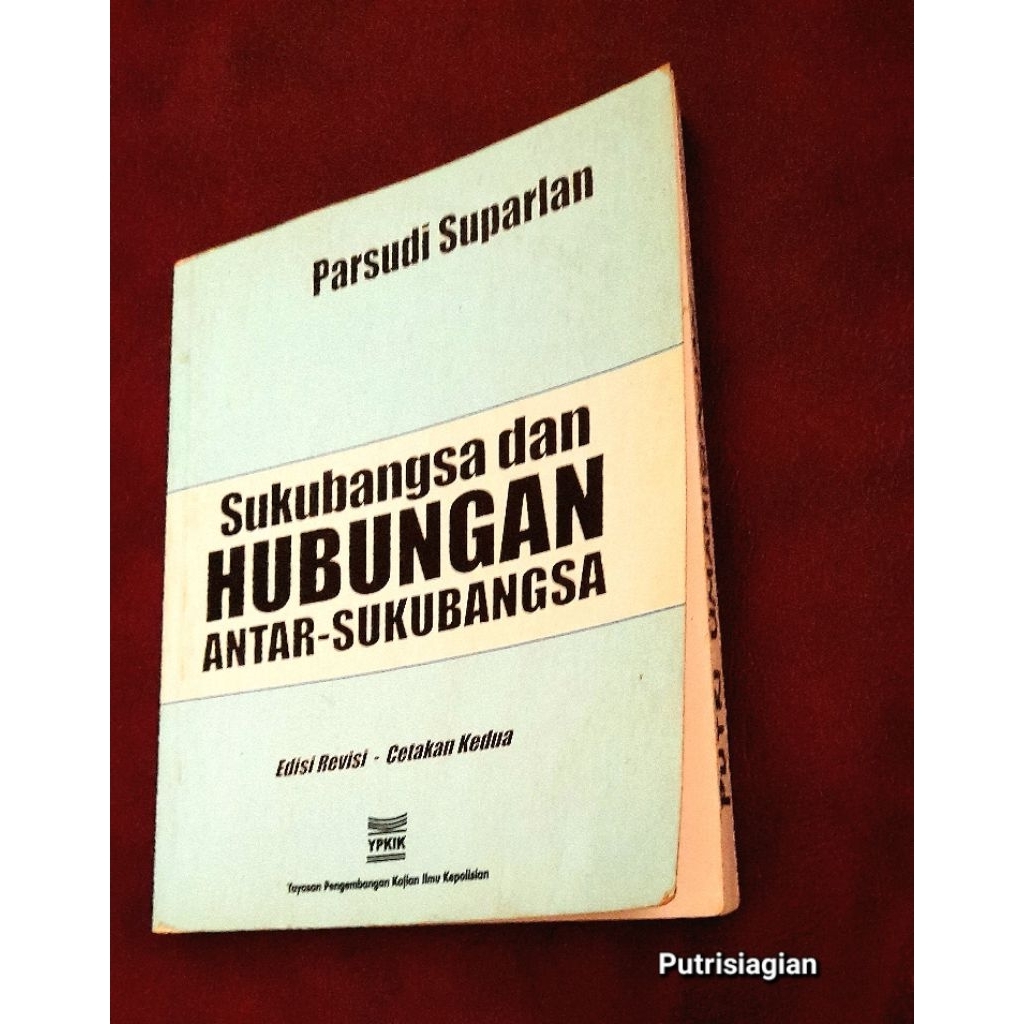 Suku Bangsa dan Hubungan Antar Suku Bangsa Oleh Parsudi Suparlan