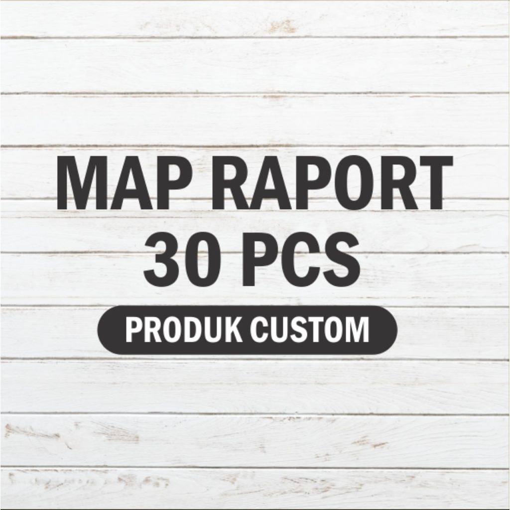 PRODUK CUSTOM RAPORT