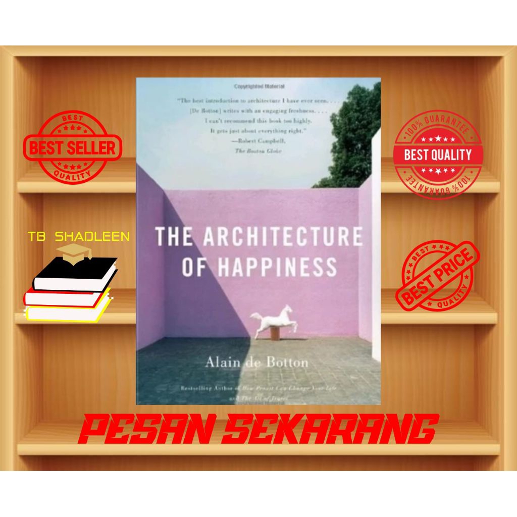 The Architecture of Happiness - Alain De Botton