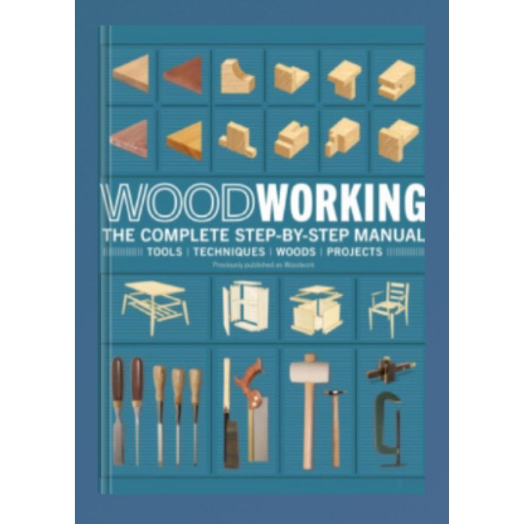Buku Woodworking - The Complete Step-by-Step Manual