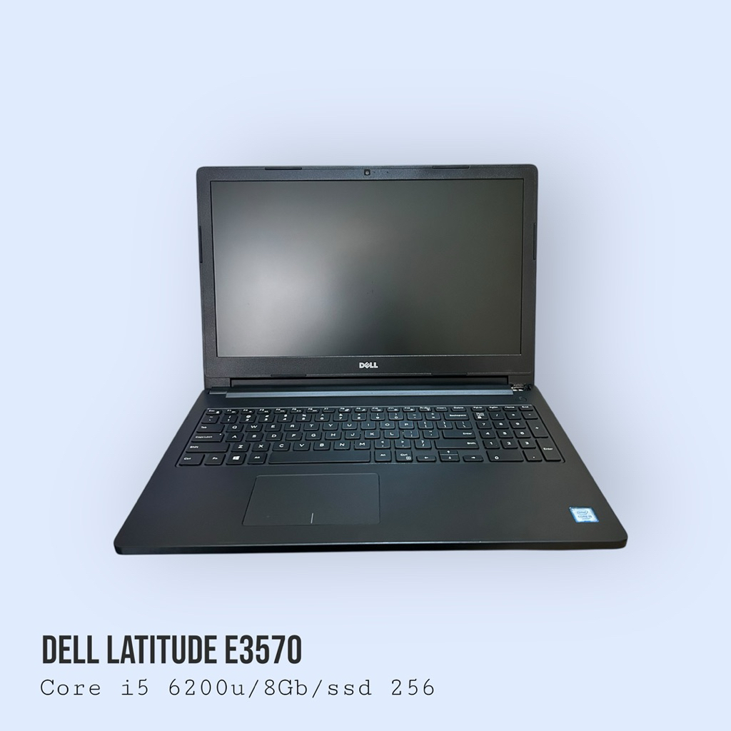 Laptop Dell Latitude E3570 Core i5 6200u Ram 8Gb Ssd 256Gb Layar 15 Inci