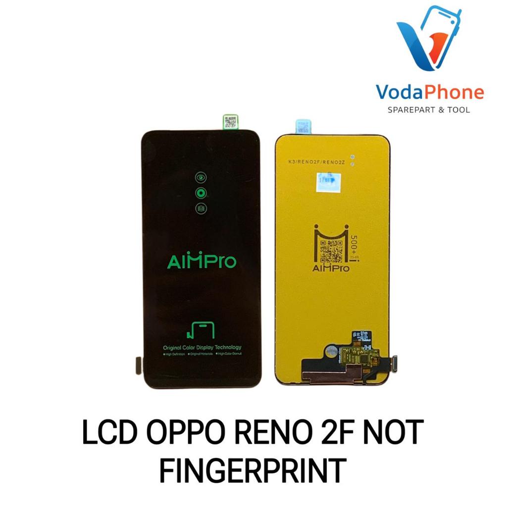 LCD OPPO RENO 2F NOT FINGERPRINT AIMPRO