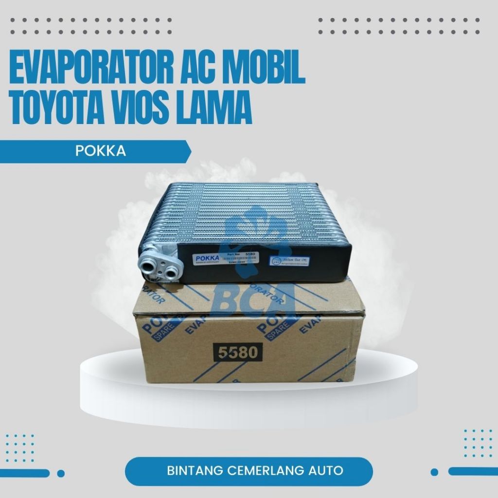 EVAPORATOR AC MOBIL TOYOTA VIOS POKKA