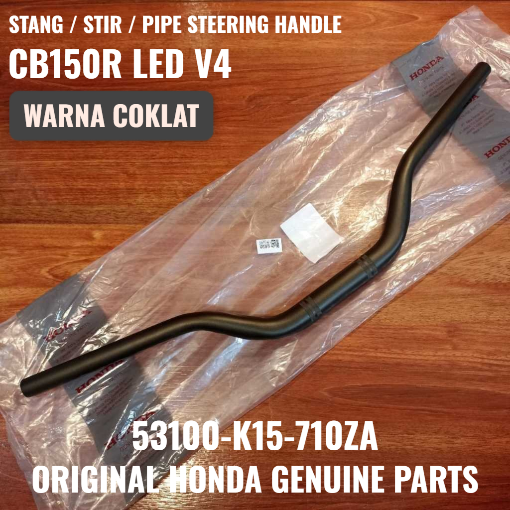 STANG/STIR CB150R LED V4 WARNA COKLAT 53100K15710ZA PIPE STEERING HANDLE ORIGINAL HONDA GENUINE PART