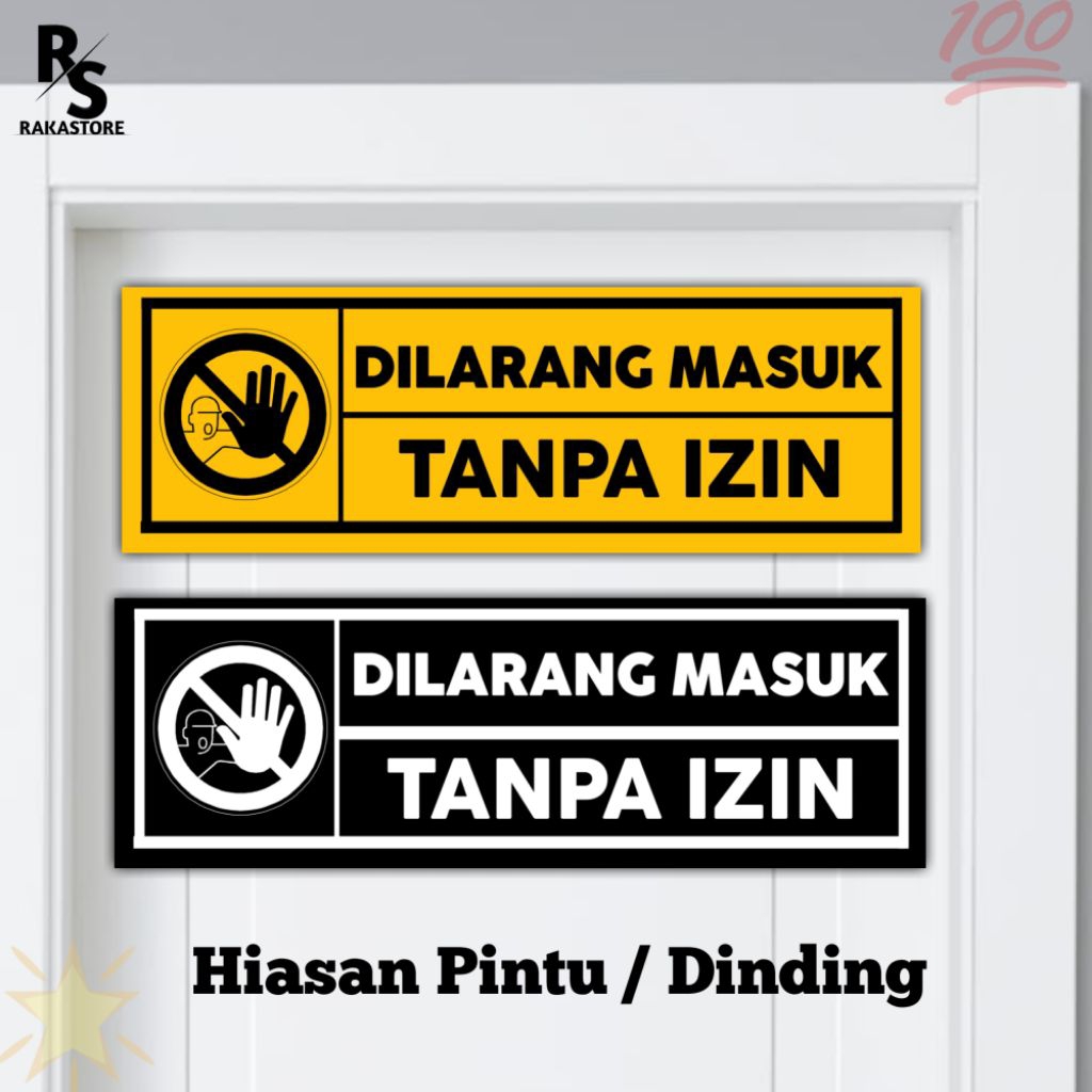 Dilarang Masuk tanpa izin/pajangan pintu/dinding/tanpa izin/dilarang masuk