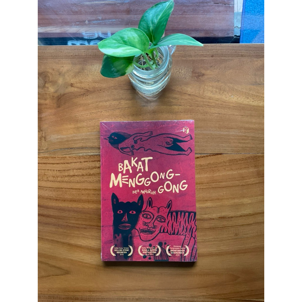 Bakat Menggonggong - Dea Anugrah