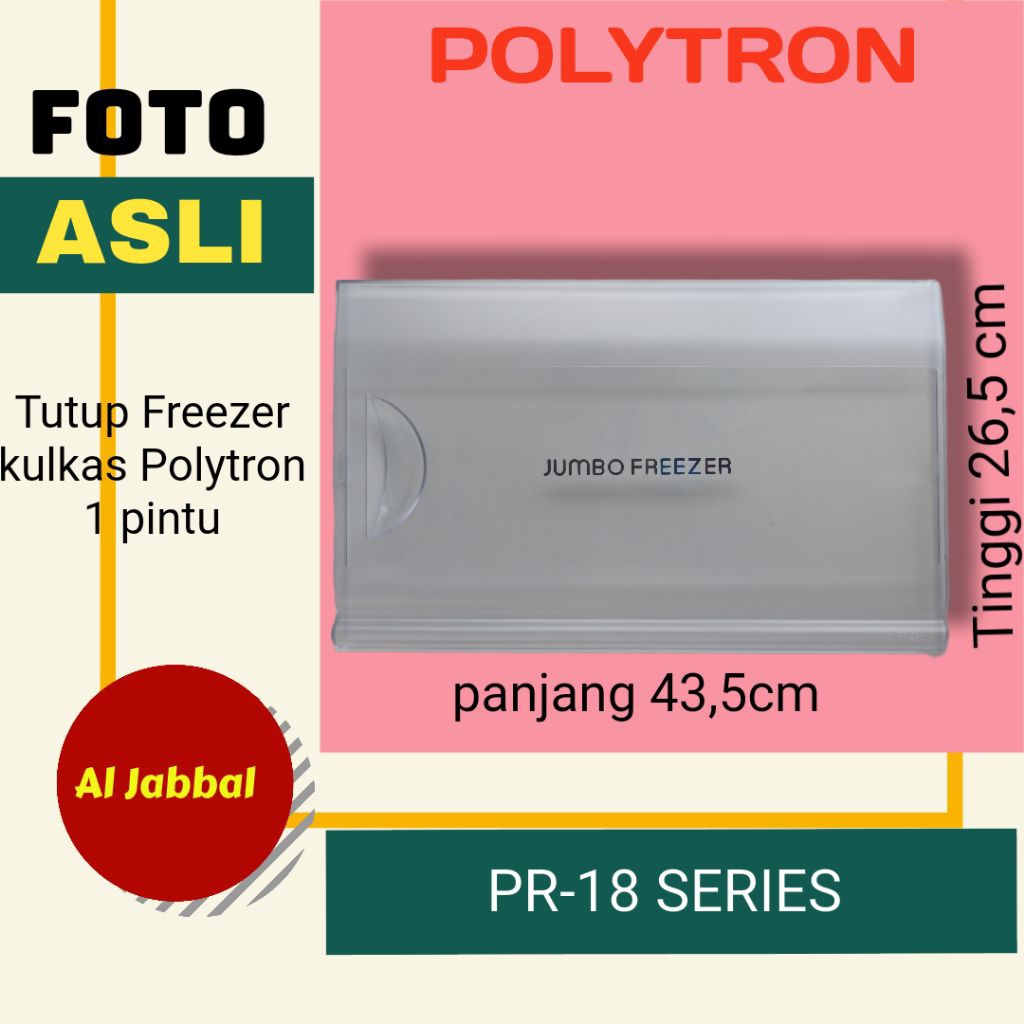 Tutup freezer kulkas polytron 1 pintu PR-15 PR-16 PR-17 PR-18 JUMBO FREEZER