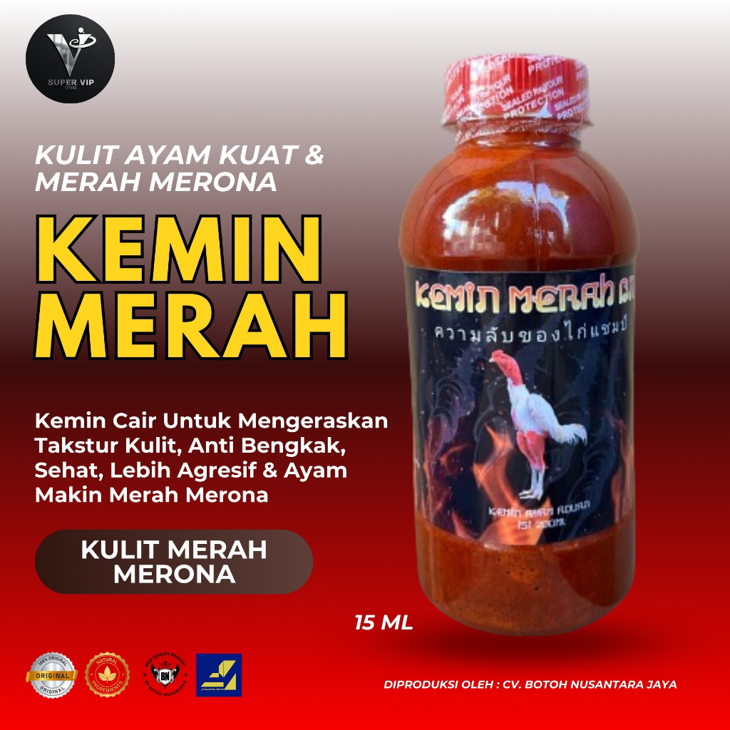 KEMIN MERAH CAIR - KEMIN Badan ayam Untuk Kulit Ayam Merah Merona, Keras, Sehat