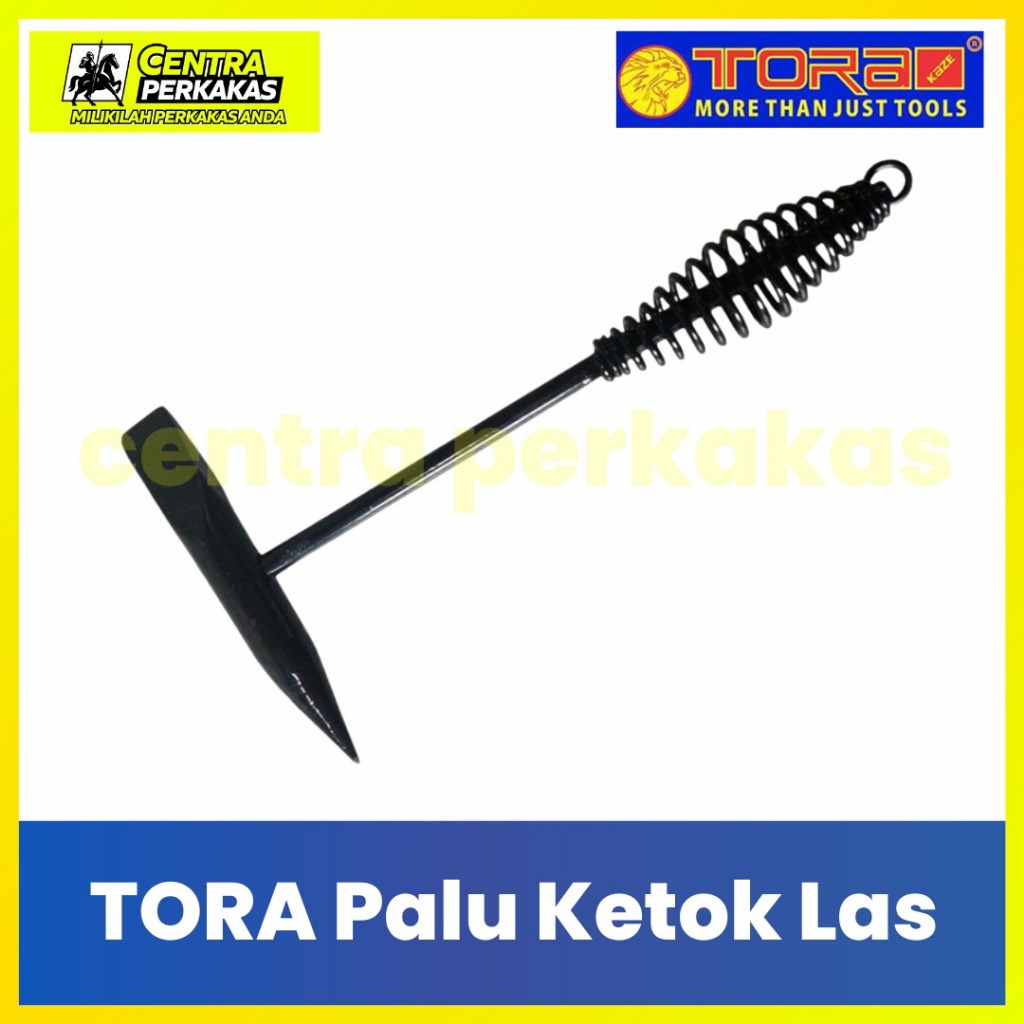 TORA Palu Ketok Las (chipping hammer) Ketok Las Martil / Palu Ketok Las 300 gr & 500 gr (Spring Hand