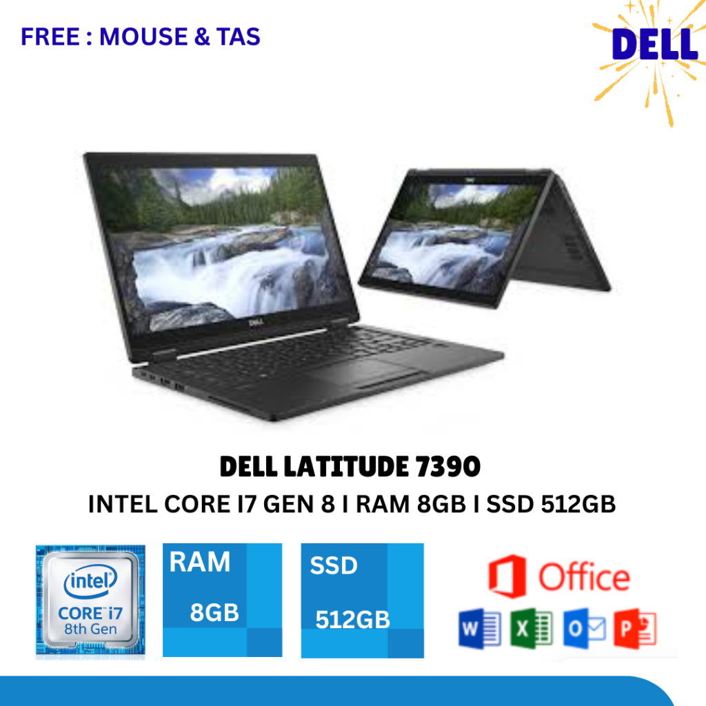 Laptop 2 in 1 Dell Latitude 7390 Core i5 Gen 8 Ram 16 GB SSD 1 TB Layar 13 inch Touchscreen ( Flip 3