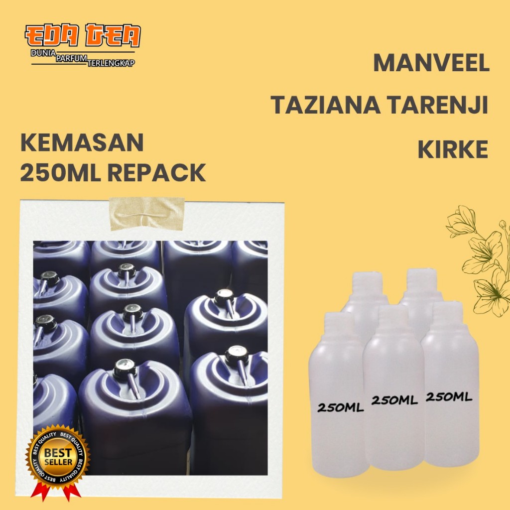 bibit parfum murni TAZIANA TARENJI KIRKE MANVEEL 250ML