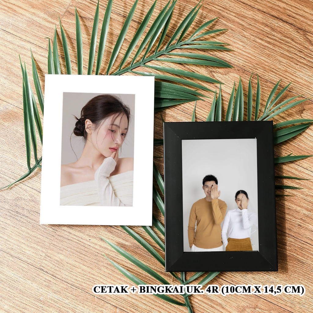 CETAK FOTO + PIGURA 4R/CETAK FOTO MURAH/CETAK FOTO LAB/CETAK + BINGKAI UK. 4R (10CM X 14,5CM)