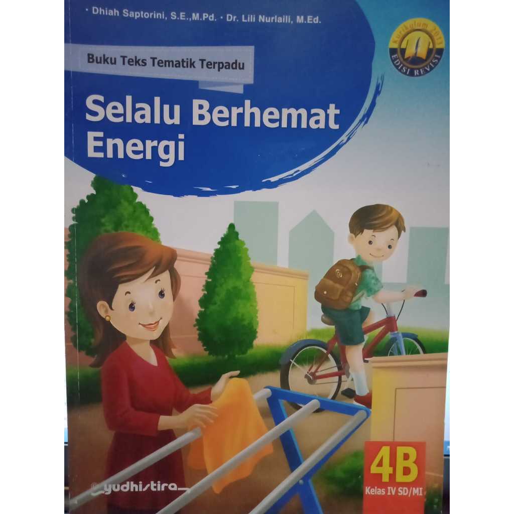 BEST SELLER BUKU TEKS TEMATIK TERPADU SELALU BERHEMAT ENERGI 4B - DHIAH SAPTORINI YUDHISTIRA