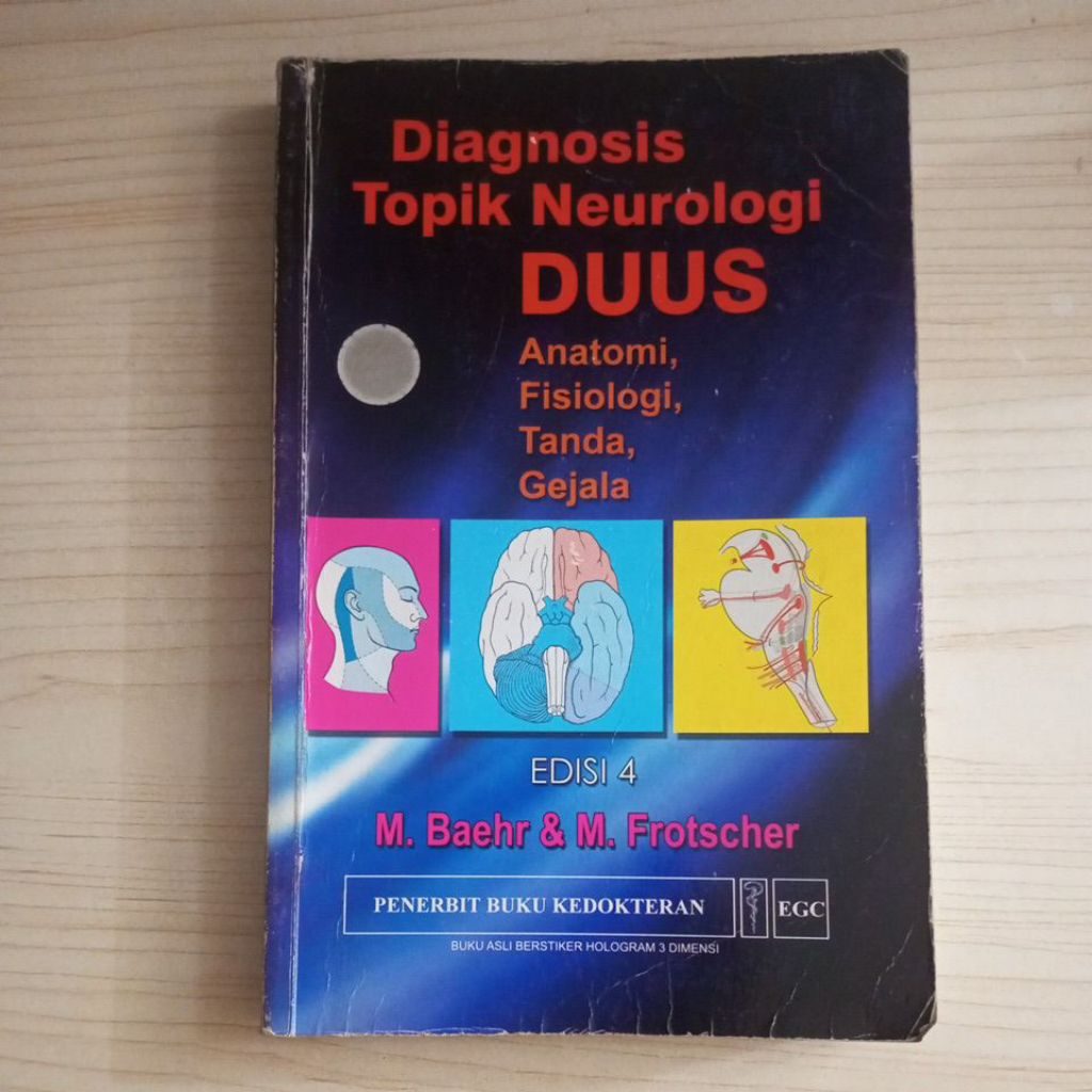 BUKU DIAGNOSIS TOPIK NEUROLOGI DUUS ANATOMI FISIOLOGI TANDA GEJALA EDISI 4 OLEH M BAEHR DAN M FROTSC