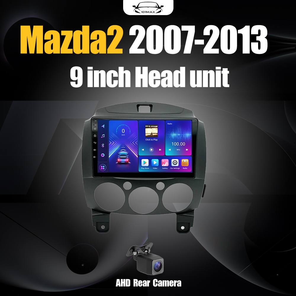 Android 14 Head Unit 9" IPS For Mazda2 2007-2013 Head Unit 8 Chip Nuklir 8+64GB/8+128GB Android 14 H