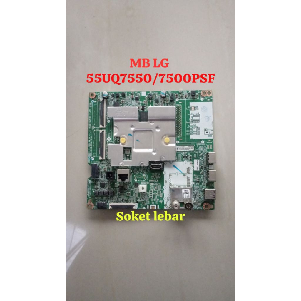 Mainboard LG 55UQ7550PSF-MB LG 55UQ7550PSF Soket lebar