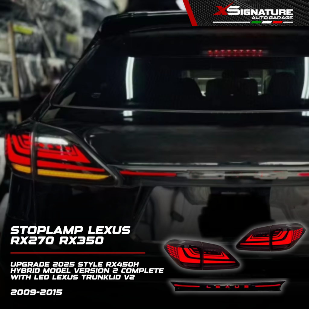 STOPLAMP LEXUS RX270 RX350 (2009-2015) UPGRADE 2025 STYLE RX450H HYBRID MODEL VERSION 2 COMPLETE WIT