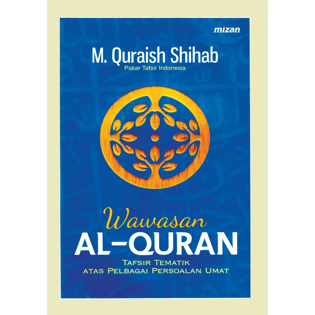WAWASAN AL- QURAN - M. Quraish Shihab