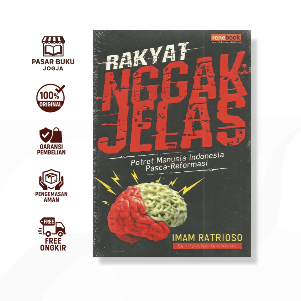 Buku Rakyat nggak jelas: potret manusia Indonesia pasca-reformasi - Imam Ratrioso - Renebook